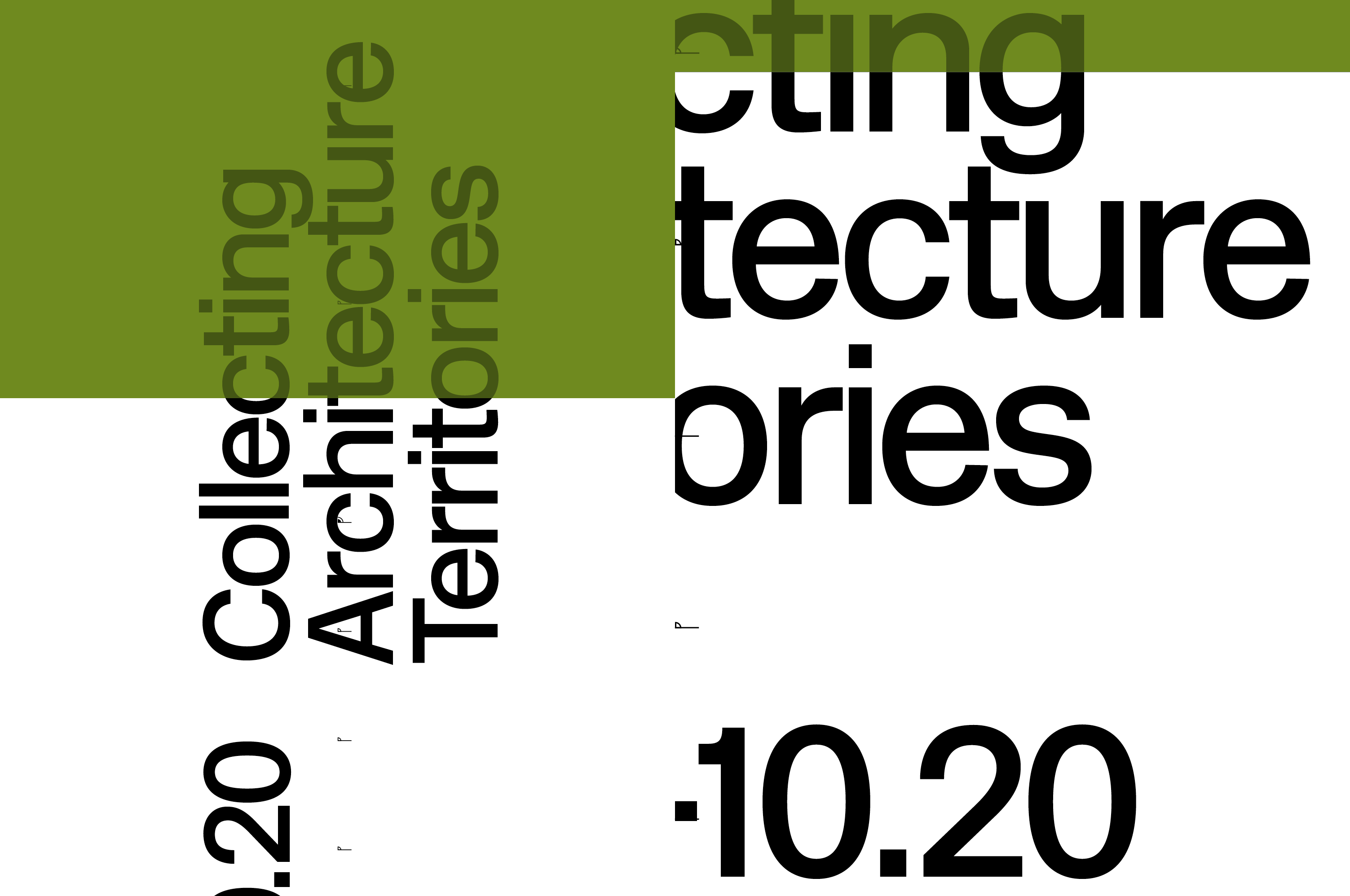 Collecting Architecture Territories, Deste Foundation, Athens  - MTWTF