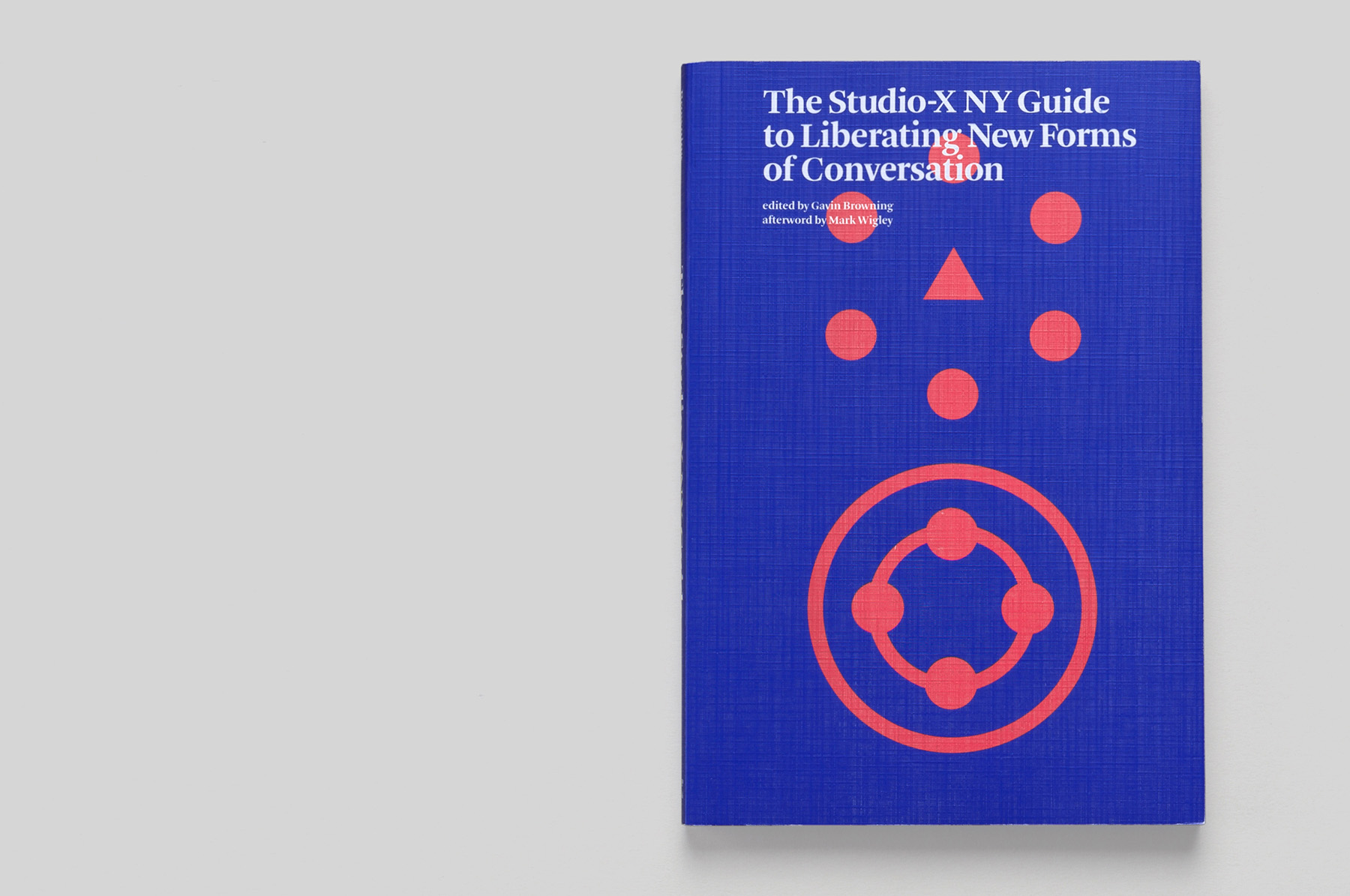 The Studio-X NY Guide to Liberating New Forms of Conversation - MTWTF